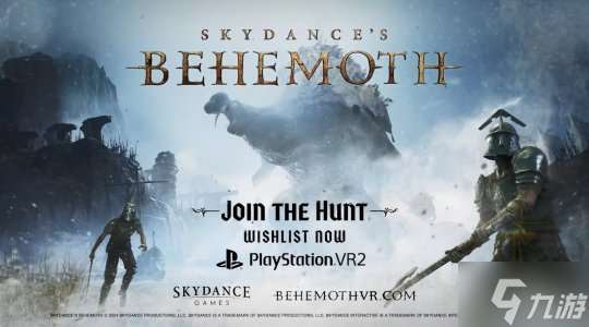 狩猎巨兽！VR游戏《Skydance's Behemoth》首曝实机预告