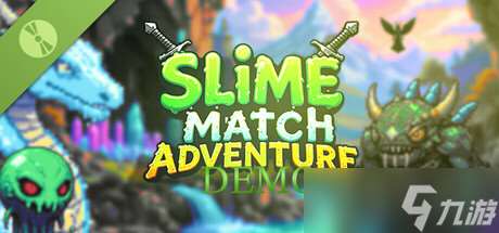 三消類戰斗游戲《Slime Match Adventure Demo》7月15日登陸Steam平臺