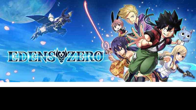 《EDENS ZERO》已經降落 - 星際之旅今天啟程!