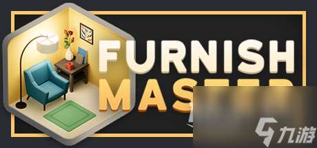 《Furnish Master》上架steam 实现你的家装设计梦想