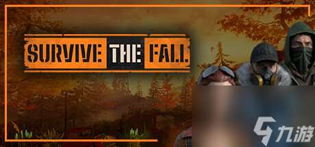 《Survive the Fall》Steam试玩发布 开放世界末世生存