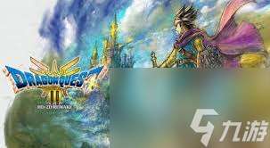 DQ3重制版有什么新要素
